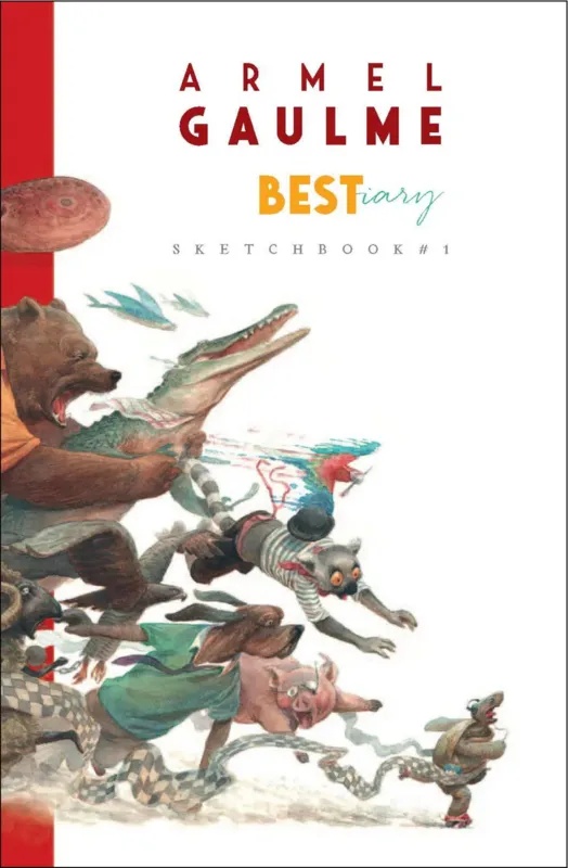 Armel Gaulme BESTiary Sketchbook 1.1