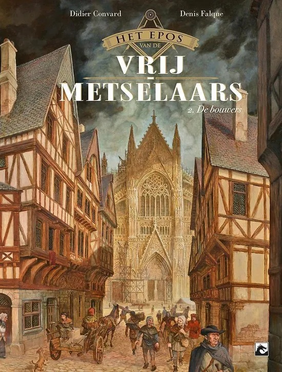 Epos van de Vrijmetselaars 2 De Bouwers