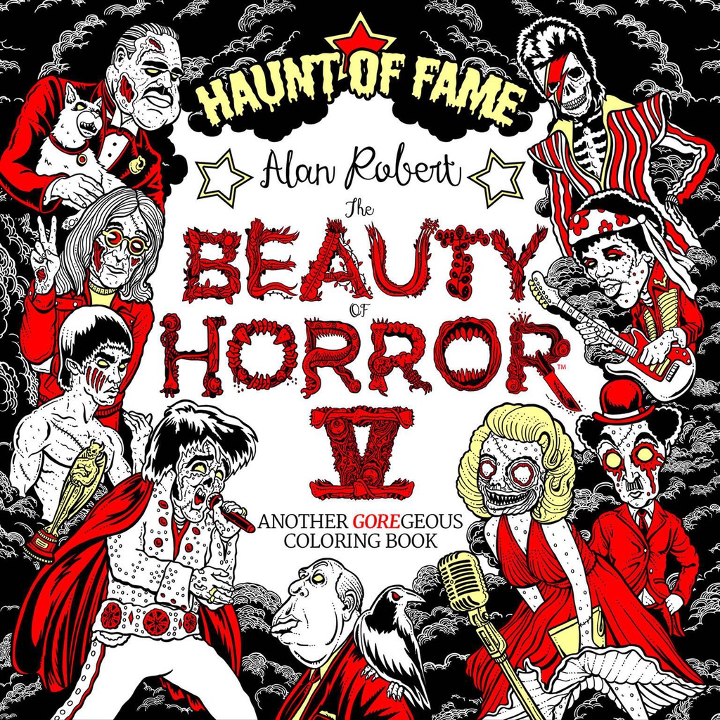 BEAUTY OF HORROR COLORING BOOK 5 HAUNT OF FAME