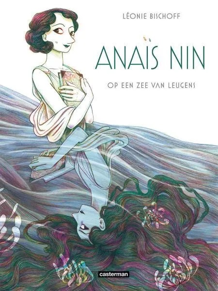 Anaïs Nin Op een Zee van Leugens