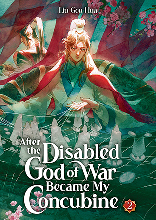 AFTER THE DISABLED GOD OF WAR BECAME MY CONCUBINE LIGHT NOVEL 2