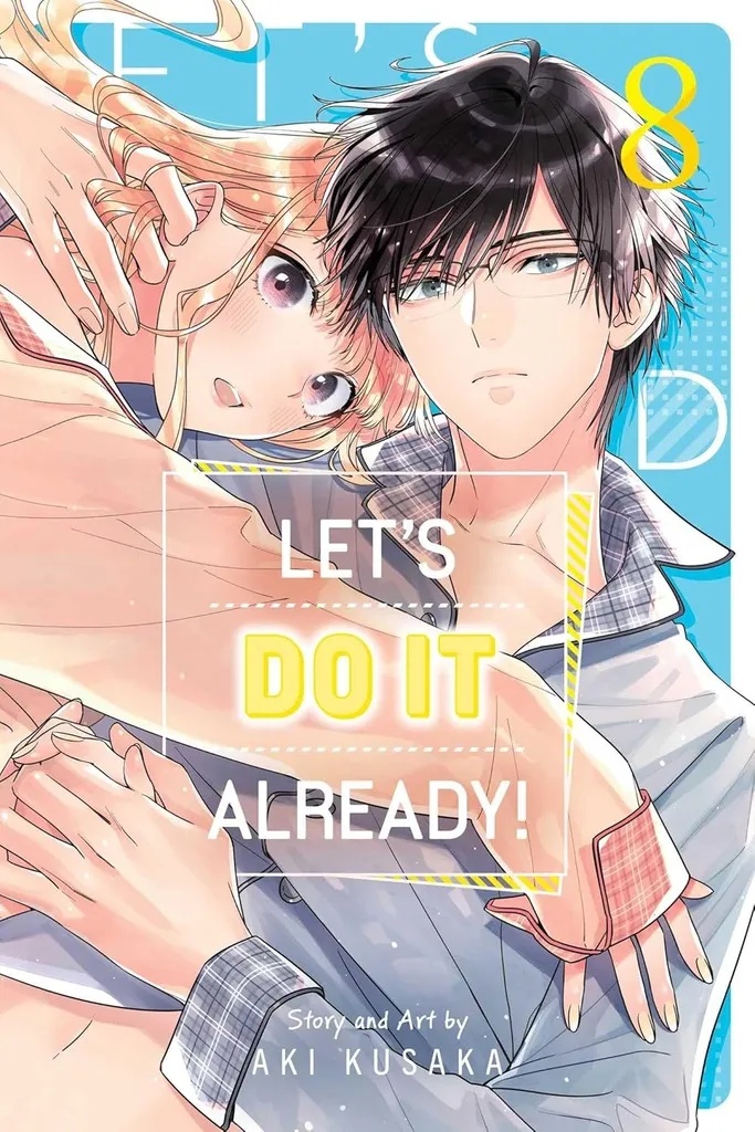 LETS DO IT ALREADY 8