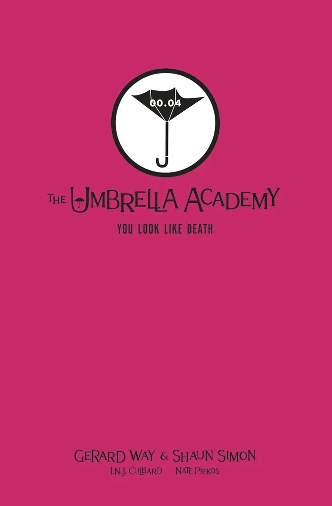 UMBRELLA ACADEMY YOU LOOK LIKE DEATH LIBRARY ED