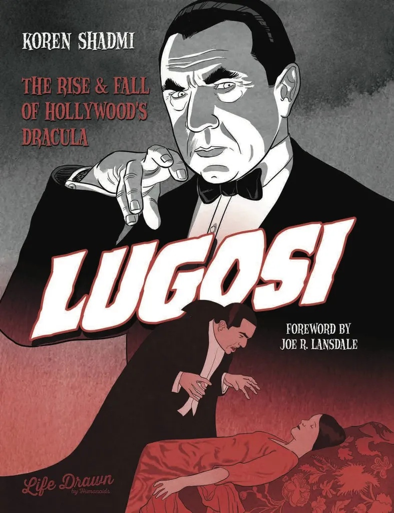 LUGOSI RISE & FALL OF HOLLYWOODS DRACULA