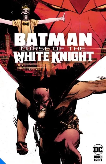 BATMAN CURSE OF THE WHITE KNIGHT