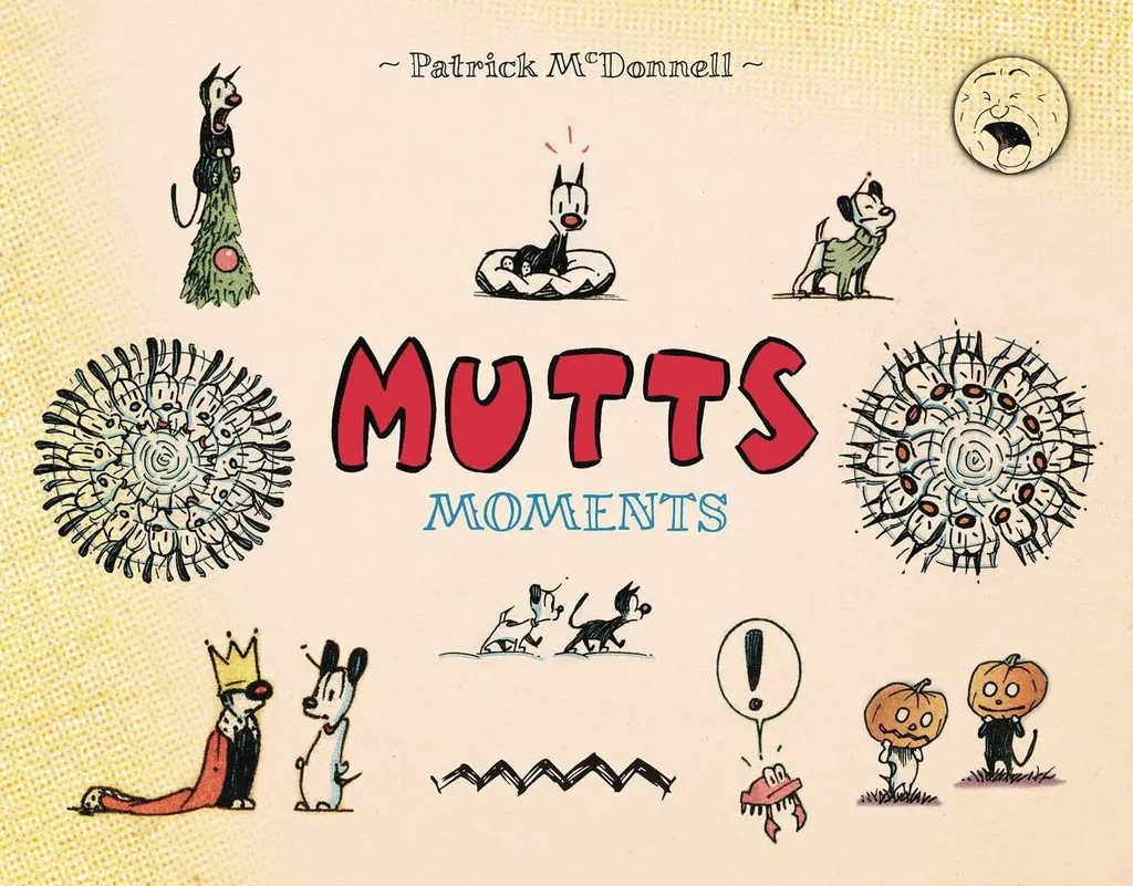 MUTTS TREASURY MUTTS MOMENTS