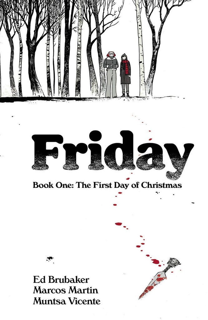 FRIDAY 1 FIRST DAY OF CHRISTMAS