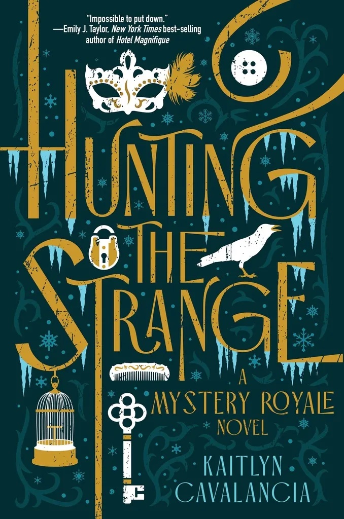 HUNTING THE STRANGE A MYSTERY ROYALE NOVEL