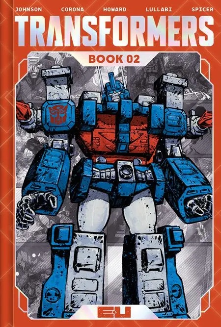 TRANSFORMERS DLX ED 2 DIRECT MARKET EXCLUSIVE JORGE CORONA & MIKE SPICER CVR