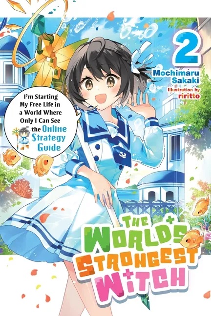 WORLDS STRONGEST WITCH NOVEL 2
