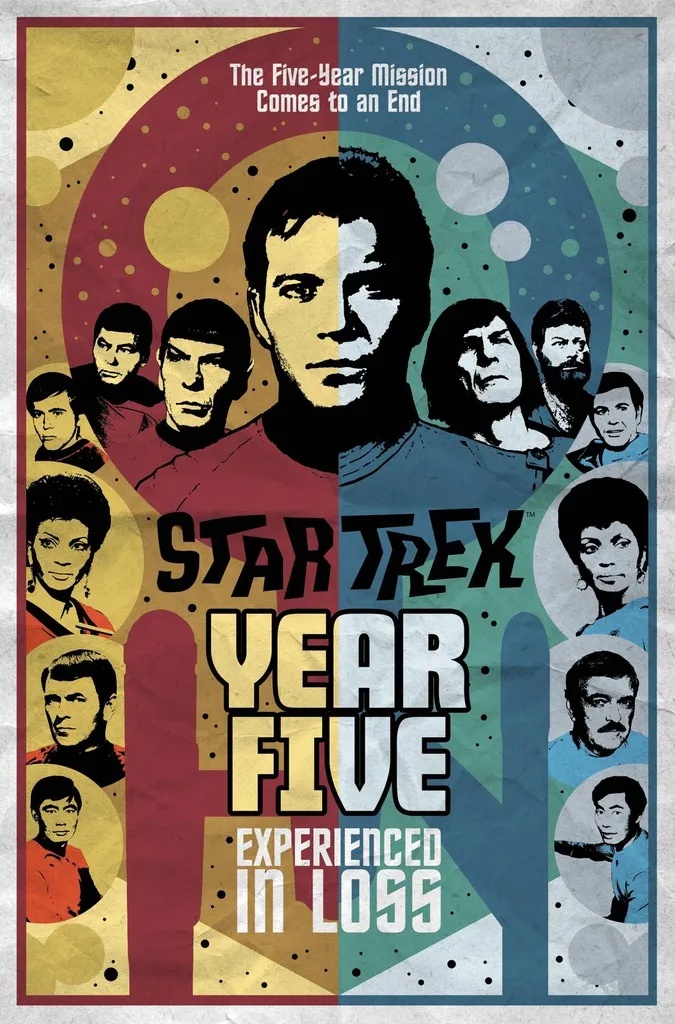 STAR TREK YEAR FIVE 4 EXPERIENCED IN LOSS