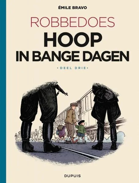 Robbedoes door … (One Shot) 20 Hoop in Bange Dagen 3 (van 4)