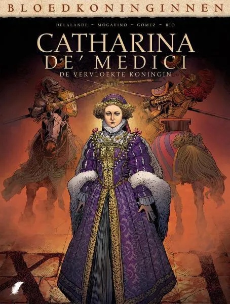 Bloedkoninginnen - Catharina de' Medici 2