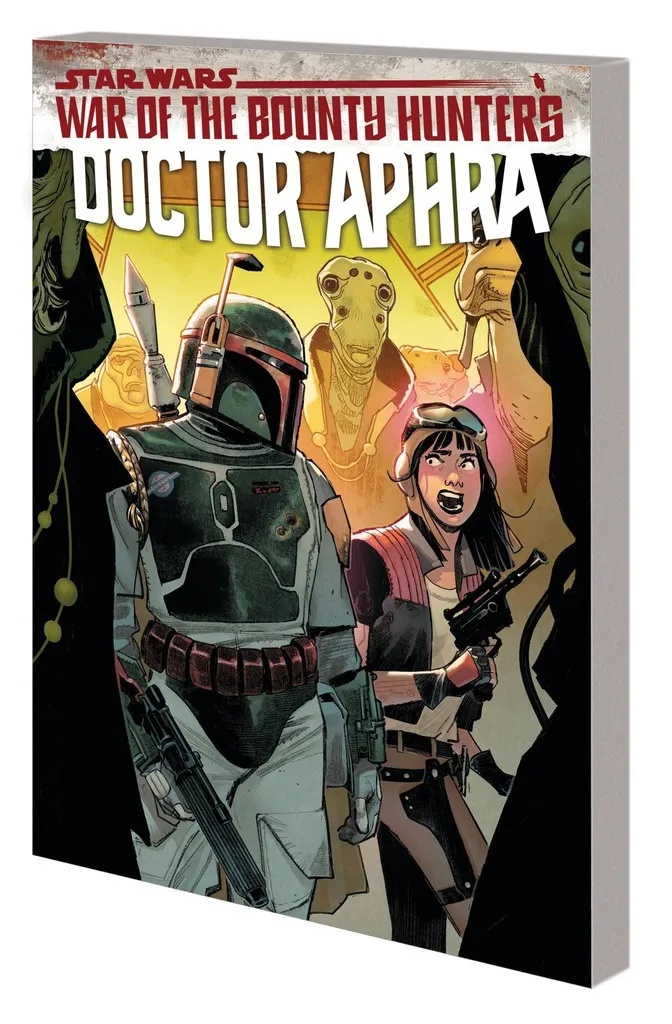 STAR WARS DOCTOR APHRA 3 WAR OF BOUNTY HUNTERS