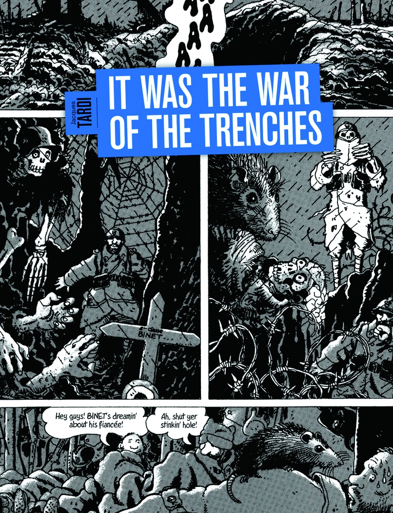 IT WAS THE WAR OF THE TRENCHES HC