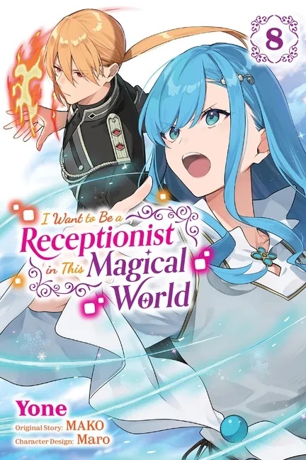 I WANT TO BE A RECEPTIONIST IN MAGICAL WORLD 8
