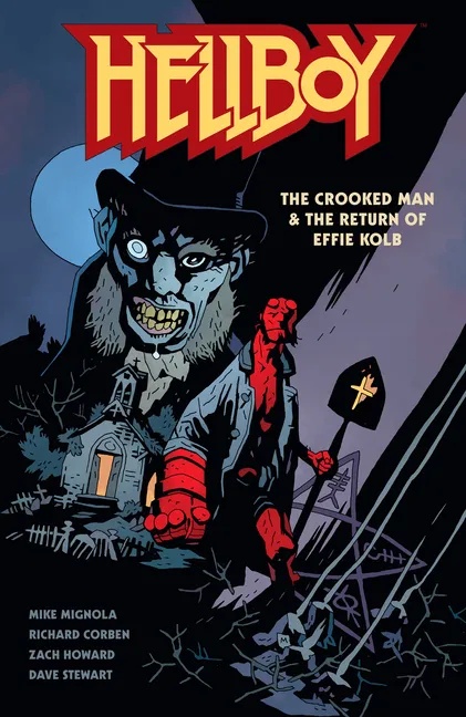 HELLBOY THE CROOKED MAN & THE RETURN OF EFFIE KOLB