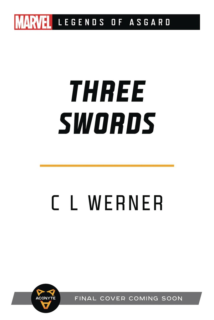MARVEL UNTOLD NOVEL 3 THREE SWORDS