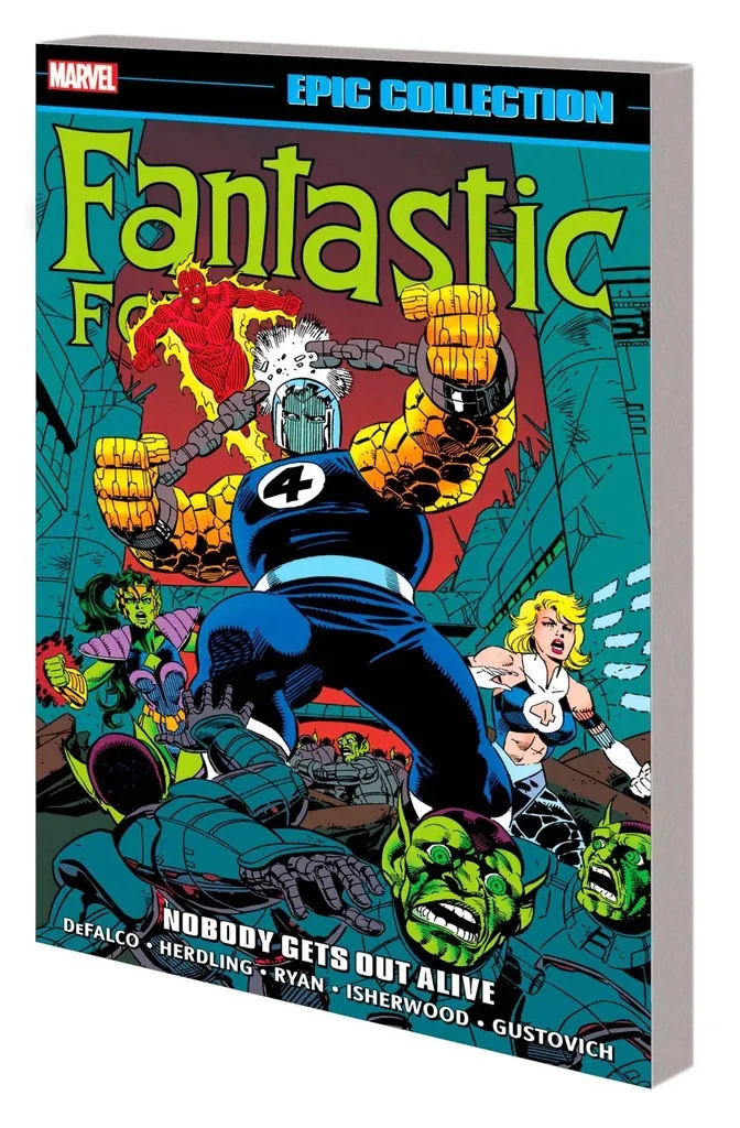 FANTASTIC FOUR EPIC COLL NOBODY GETS OUT ALIVE