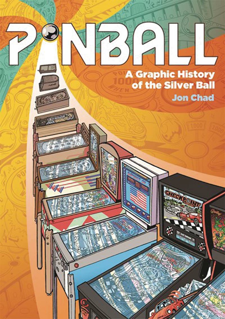 PINBALL GRAPHIC HISTORY OF THE SILVER BALL