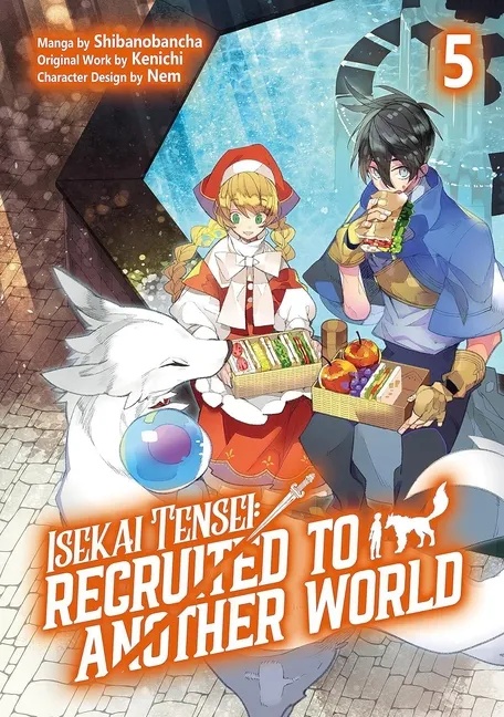 ISEKAI TENSEI: RECRUITED TO ANOTHER WORLD (LIGHT NOVEL) 5