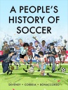 [9780745352398] A PEOPLE'S HISTORY OF SOCCER: A GRAPHIC CHRONICLE