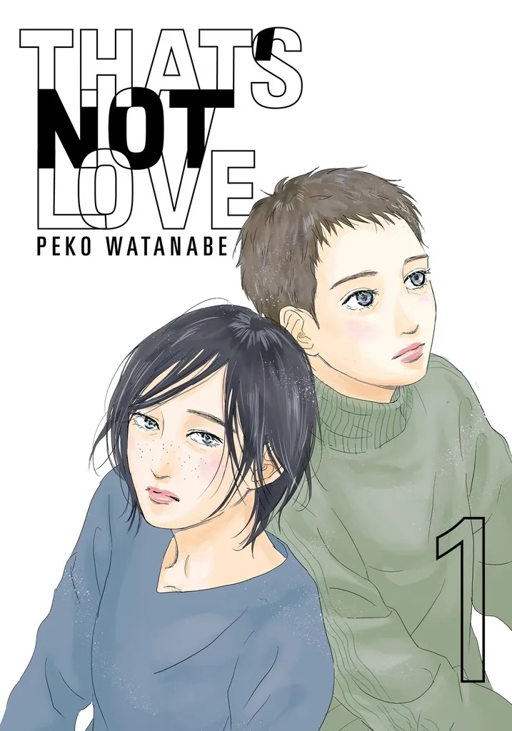 THATS NOT LOVE 1