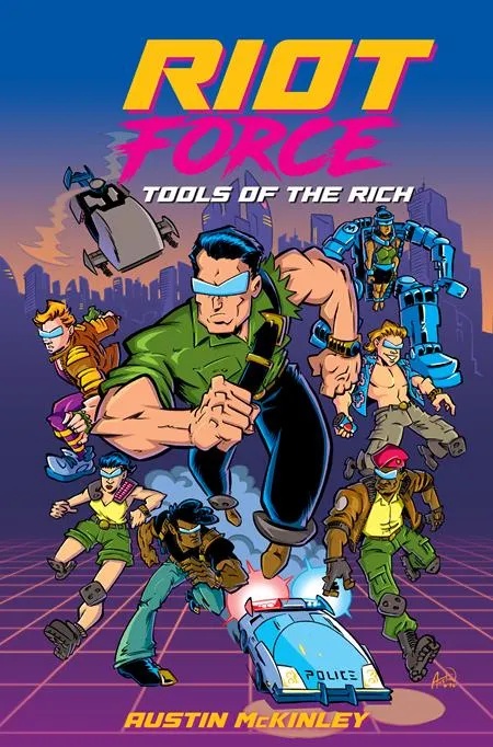 RIOT FORCE TOOLS OF THE RICH