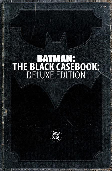 BATMAN THE BLACK CASEBOOK DELUXE EDITION