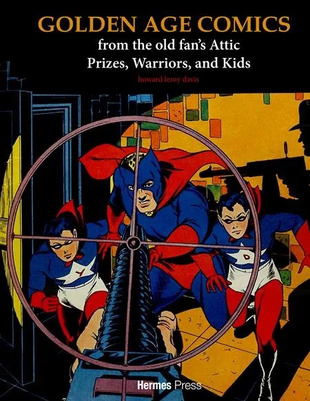 GOLDEN AGE COMICS FROM THE OLD FANS ATTIC PRIZES WARRIORS AND KIDS