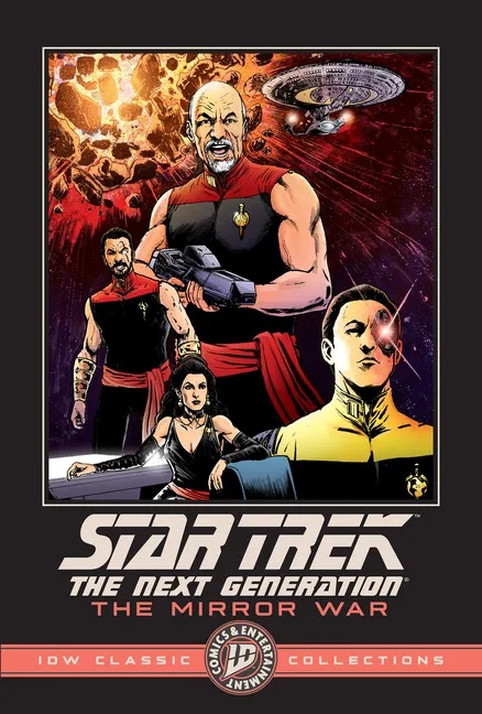 STAR TREK: THE NEXT GENERATION--THE MIRROR WAR--IDW CLASSIC COLLECTIONS