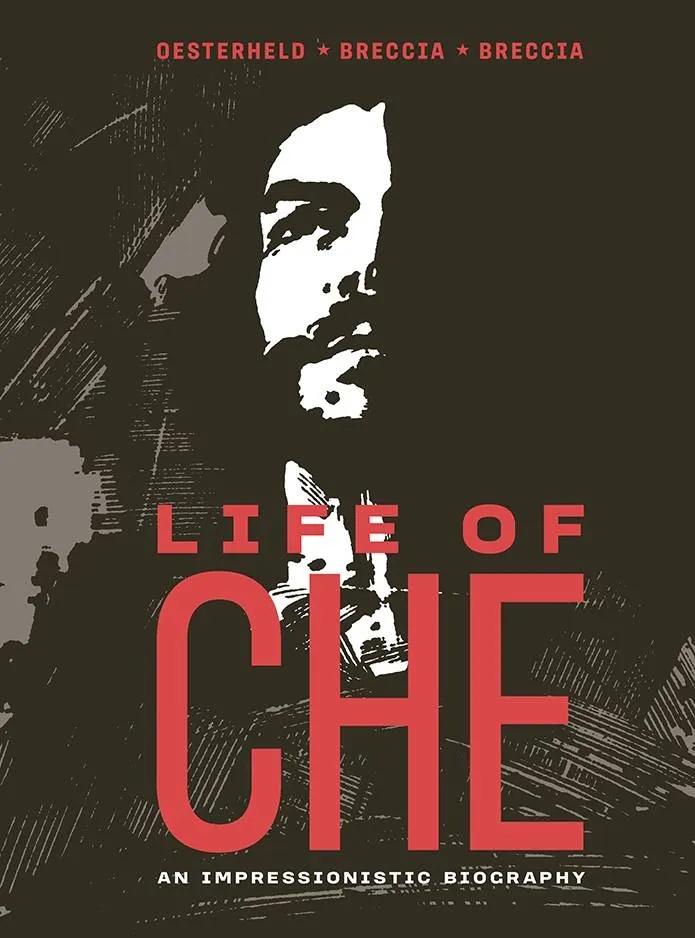 LIFE OF CHE