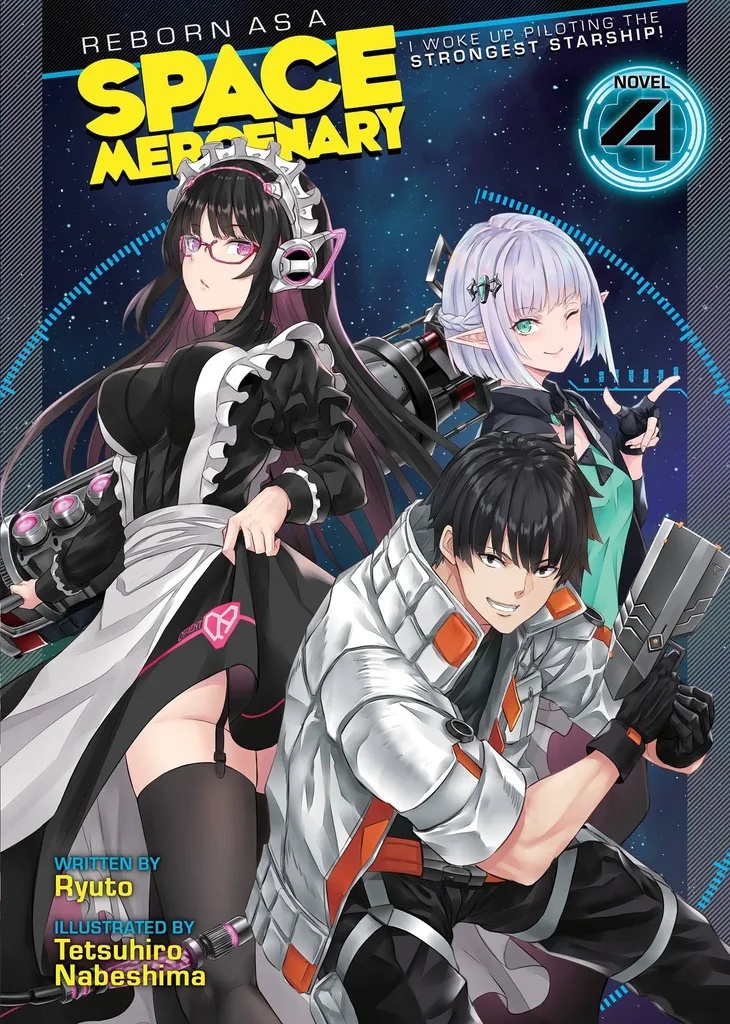 REBORN AS A SPACE MERCENARY LIGHT NOVEL 4