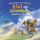 [9781646094738] FINAL FANTASY IX PICTURE BOOK VIVI AND GRANDPA'S MEMORIES FOR THE SKY