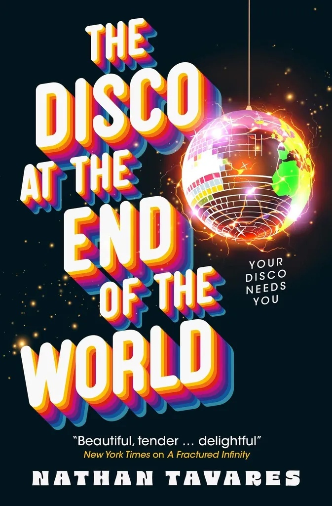 THE DISCO AT THE END OF THE WORLD
