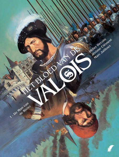 Bloed van de Valois 1 De man van de Rivier
