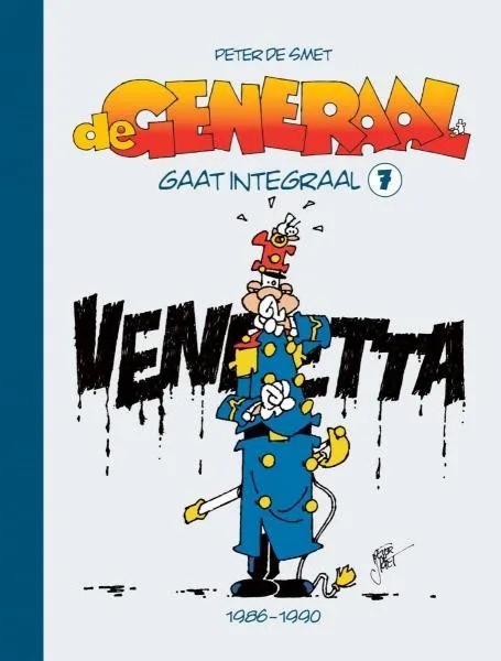 Generaal gaat - Integraal 7 Vendetta