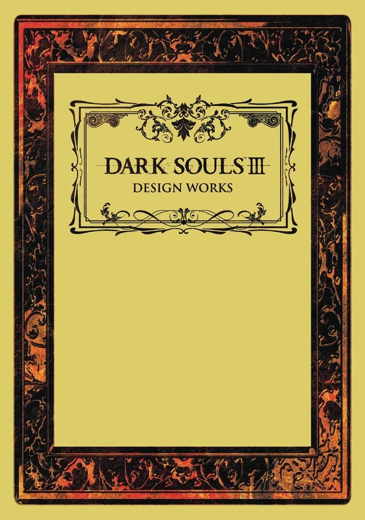 DARK SOULS III DESIGN WORKS 3 DESIGN WORKS