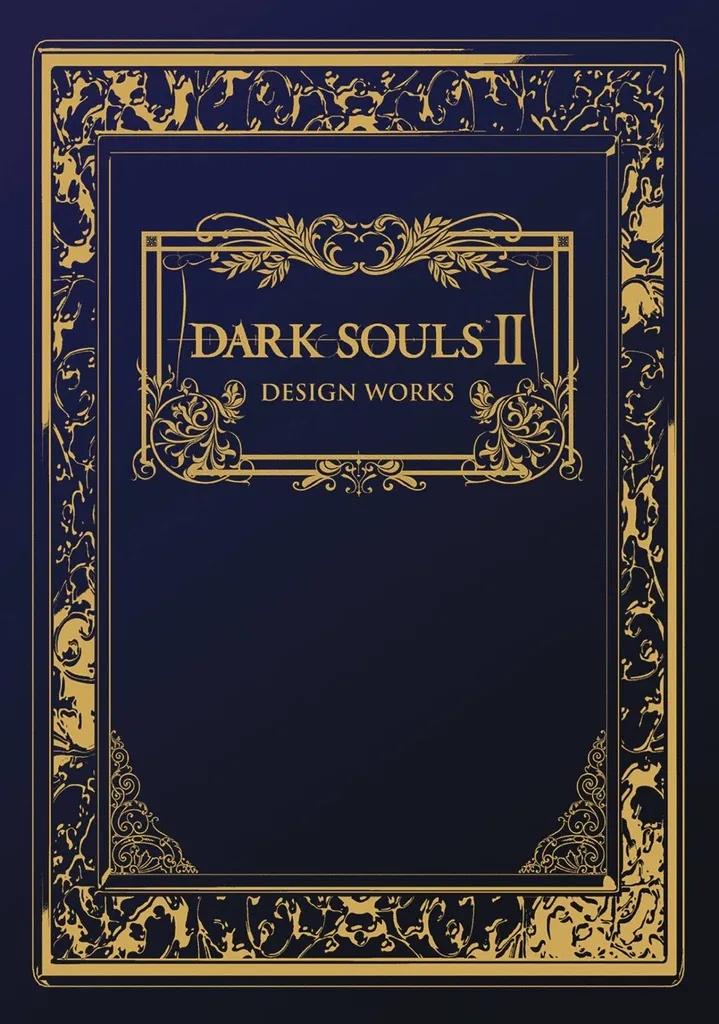 DARK SOULS II DESIGN WORKS 2