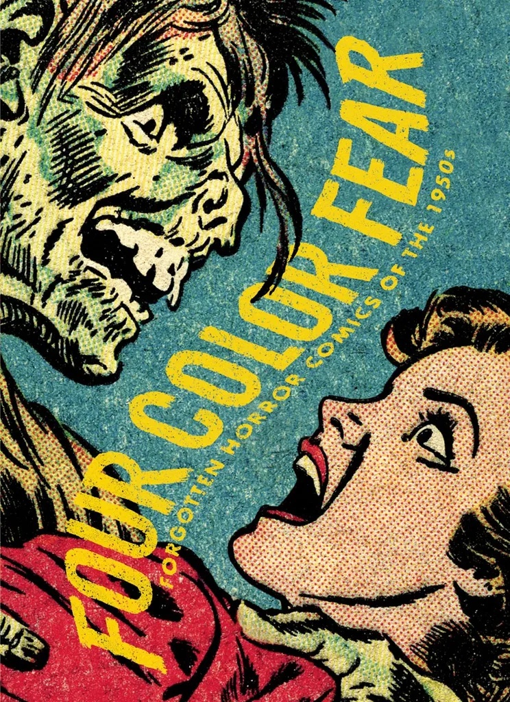 FOUR COLOR FEAR FORGOTTEN HORROR COMICS 1950S (CURR PTG) 1