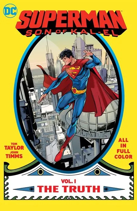 SUPERMAN SON OF KAL-EL 1 THE TRUTH
