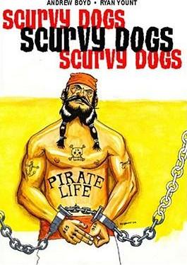 SCURVY DOGS RAGS TO RICHES RAGS TO RICHES