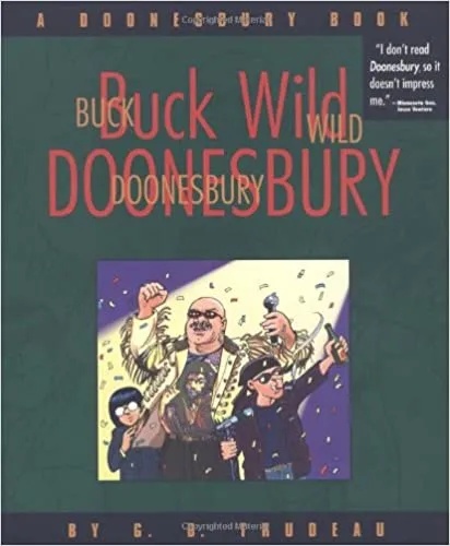 A DOONESBURRY BOOK BUCK WILD DOONESBURRY