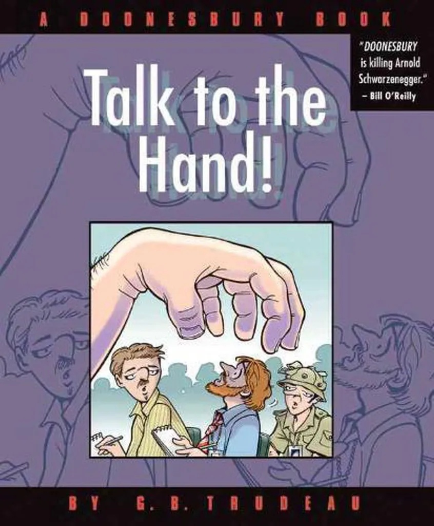 ALK TO THE HAND A DOONESBURRY BOOK