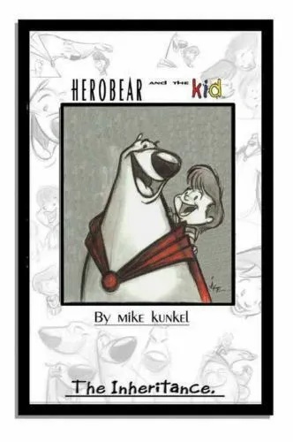 HEROBEAR AND THE KID THE INHERITANCE