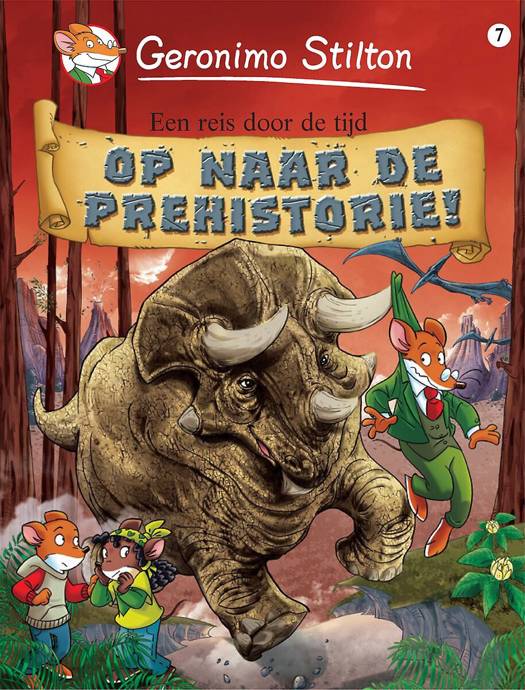 Geronimo Stilton 7 Op Naar de Prehistorie