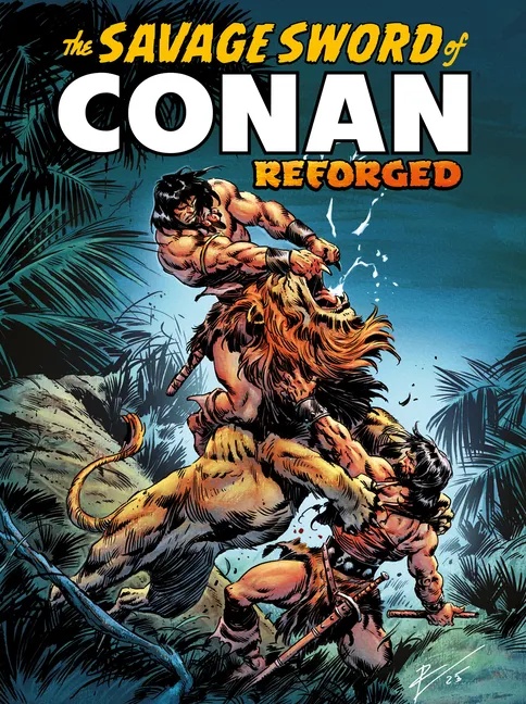 THE SAVAGE SWORD OF CONAN REFORGED 1