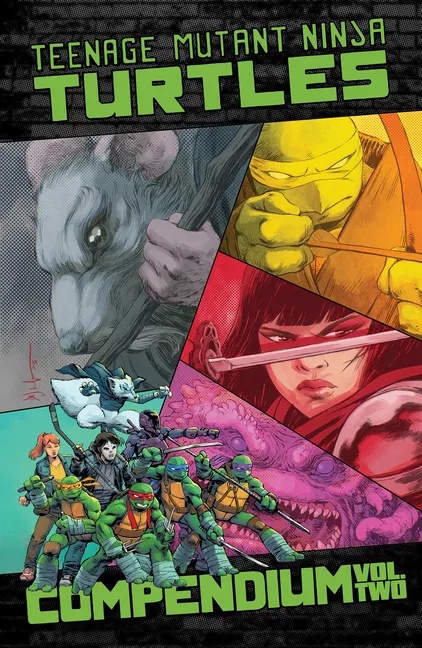 TEENAGE MUTANT NINJA TURTLES: ONGOING COMPENDIUM 2