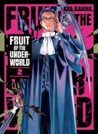 FRUIT OF THE UNDERWORLD 2