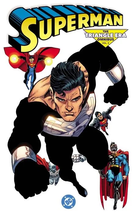 SUPERMAN THE TRIANGLE ERA OMNIBUS 3